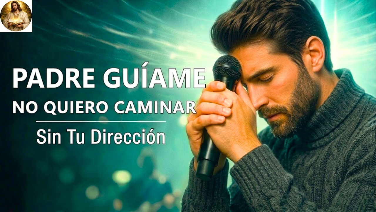Señor, Guía Mi Familia – Canción Cristiana de Familia y Cobertura | Restaura Tu Hogar con el Amor
