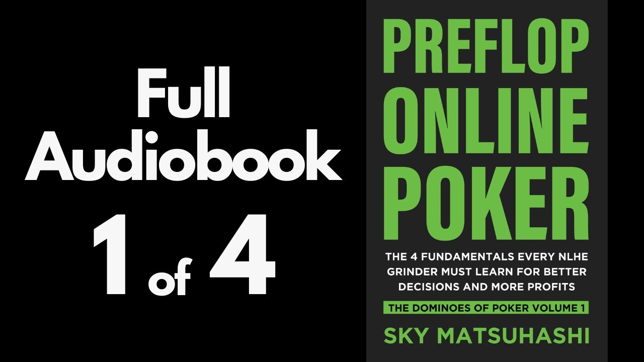 1 of 4 Preflop Online Poker Audiobook by Sky Matsuhashi - Preflop Ranges