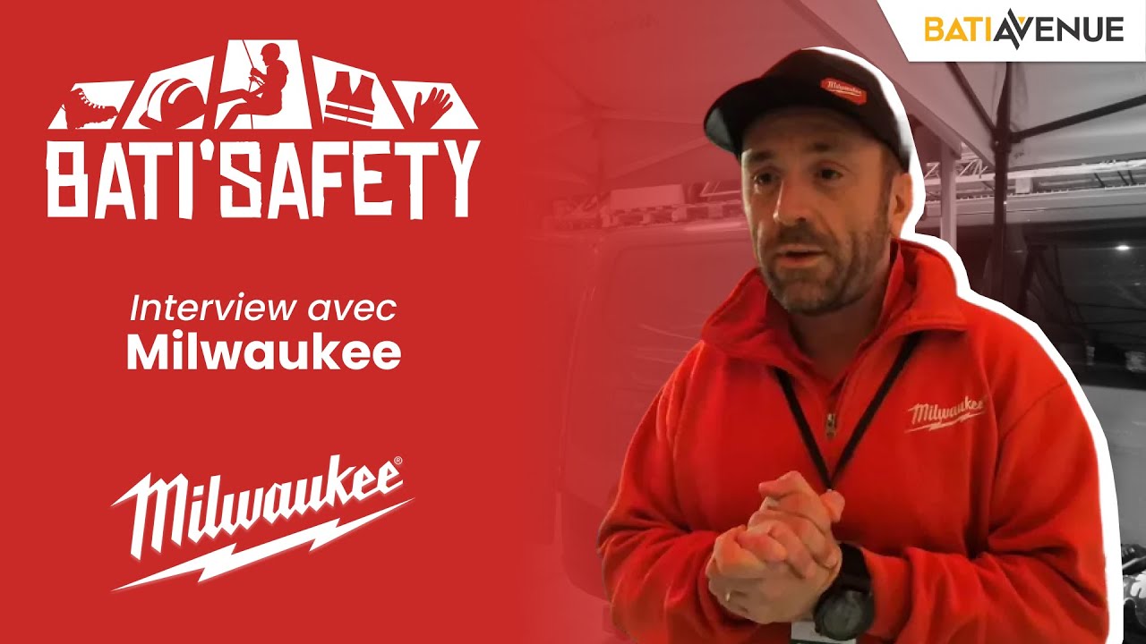 Milwaukee au salon Bati'Safety | Outils, éclairage & EPI innovants
