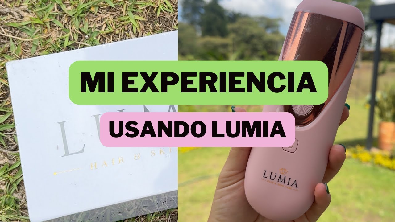 MI EXPERIENCIA USANDO LA DEPILADORA LÁSER DE LUMIA LATAM