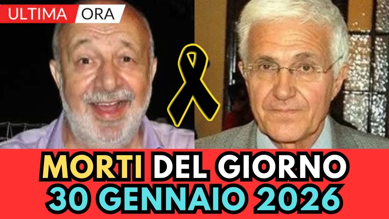 MORTI del giorno 30 GENNAIO 2026