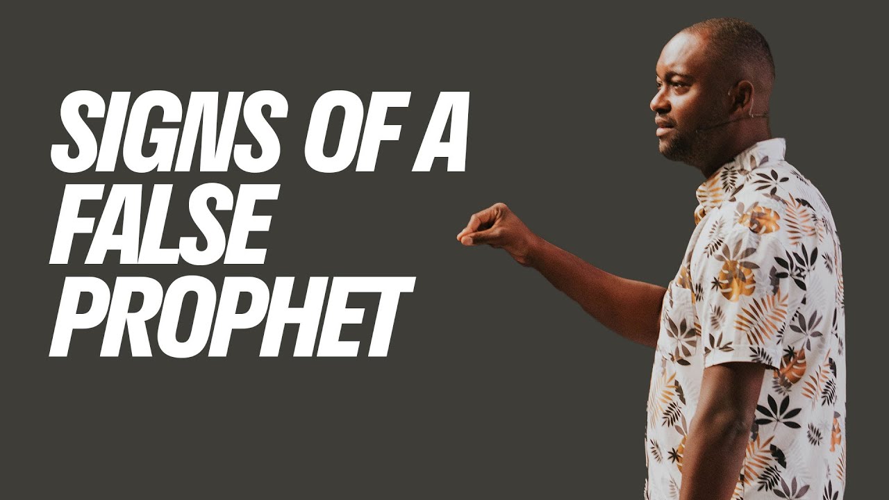 Signs Of A False Prophet