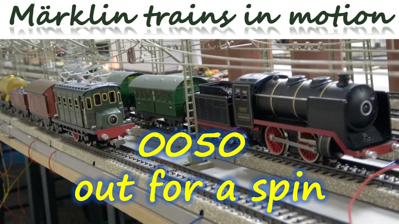Märklin 0050 is out for a spin