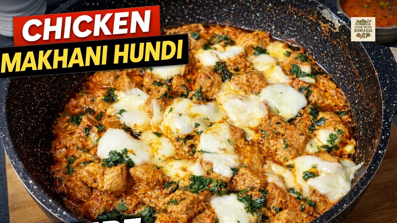 Chicken Makhani Handi Recipe | Rich, Creamy & Full of Flavor 🍗🔥