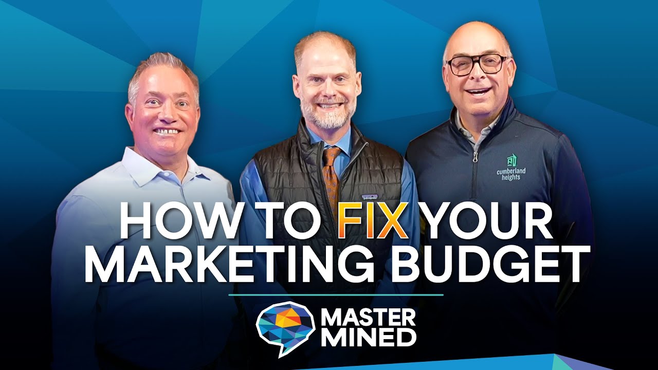 Why Your Marketing Budget is Failing—and How to Fix It | MasterMined Podcast