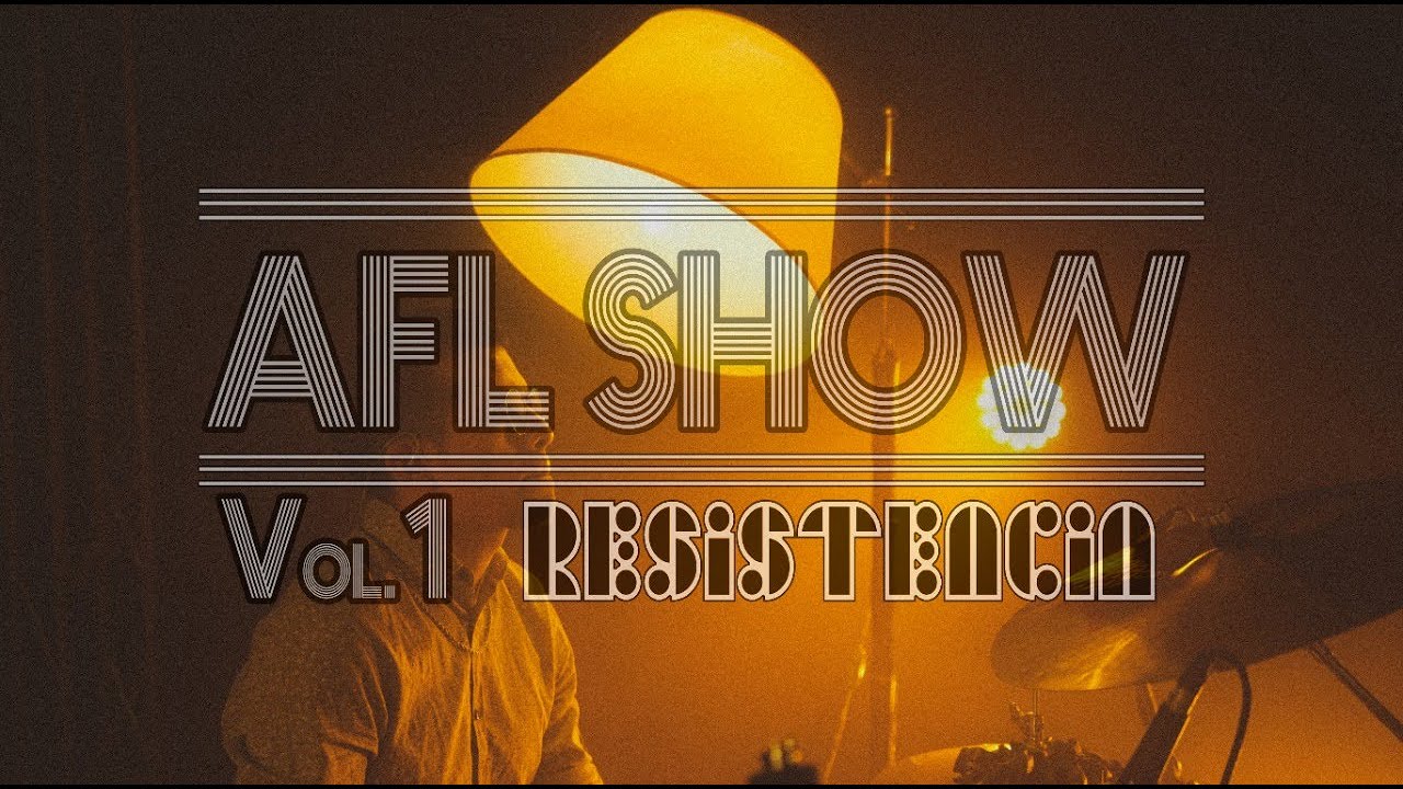 Palta and the Mood : Resistencia -  The A.F.L show (Streaming)