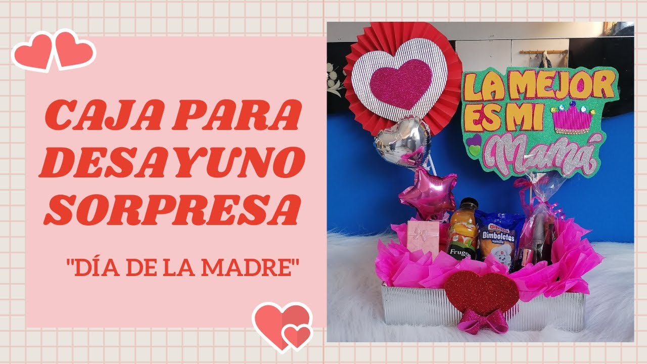 CAJA PARA DESAYUNO SORPRESA - DÍA DE LA MADRE 2021💝