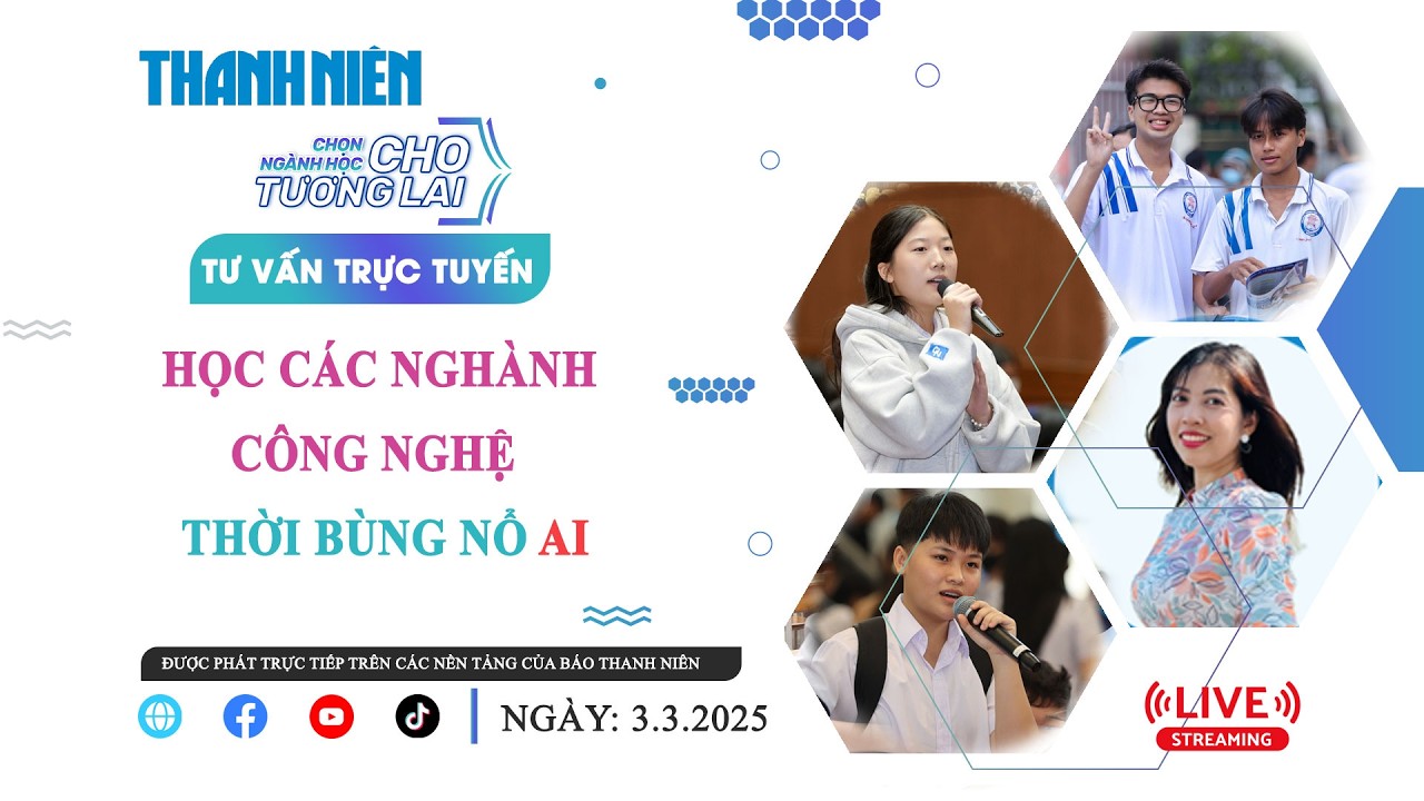 Tư vấn trực tuyến: Học các ngành công nghệ thời bùng nổ AI - Phần 3