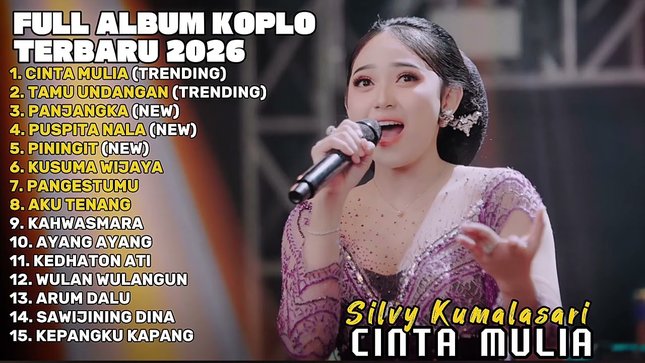 CINTA MULIA - SILVY KUMALASARI FULL ALBUM TERBARU DANGDUT KOPLO TERBARU 2026