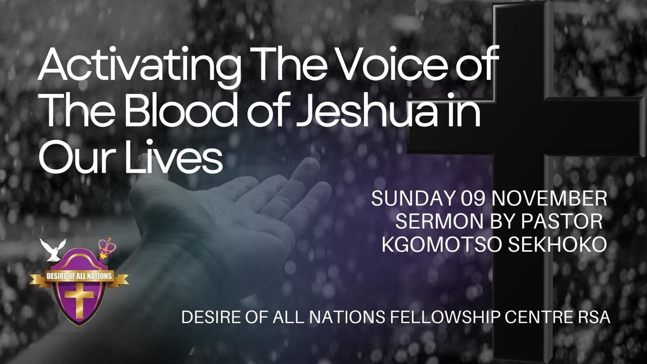 Activating The Voice Of The Blood of Jeshua In Our Lives.