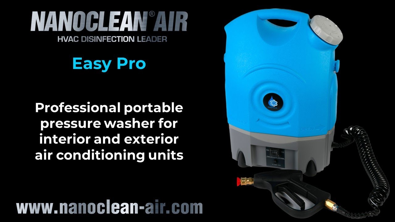 EasyPro Professional pressure washer for air conditioning cleaning. NANOCLEAN® AIR