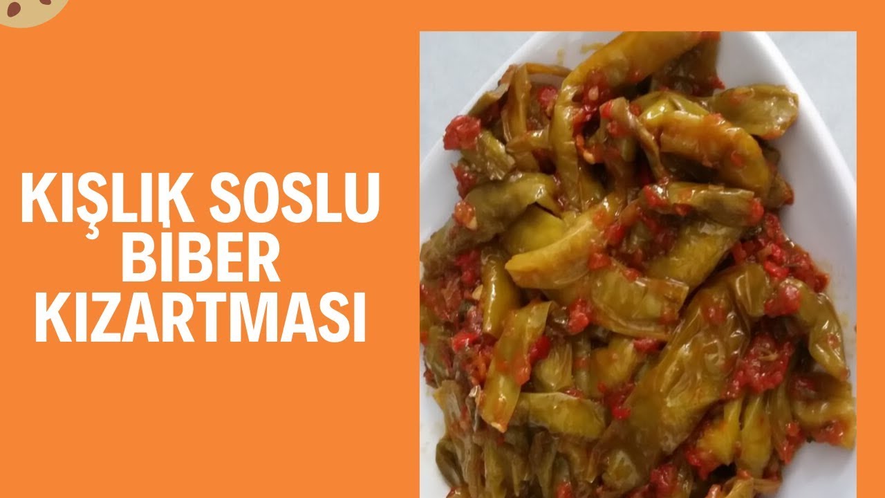 Kışlık Soslu Biber Kızartması