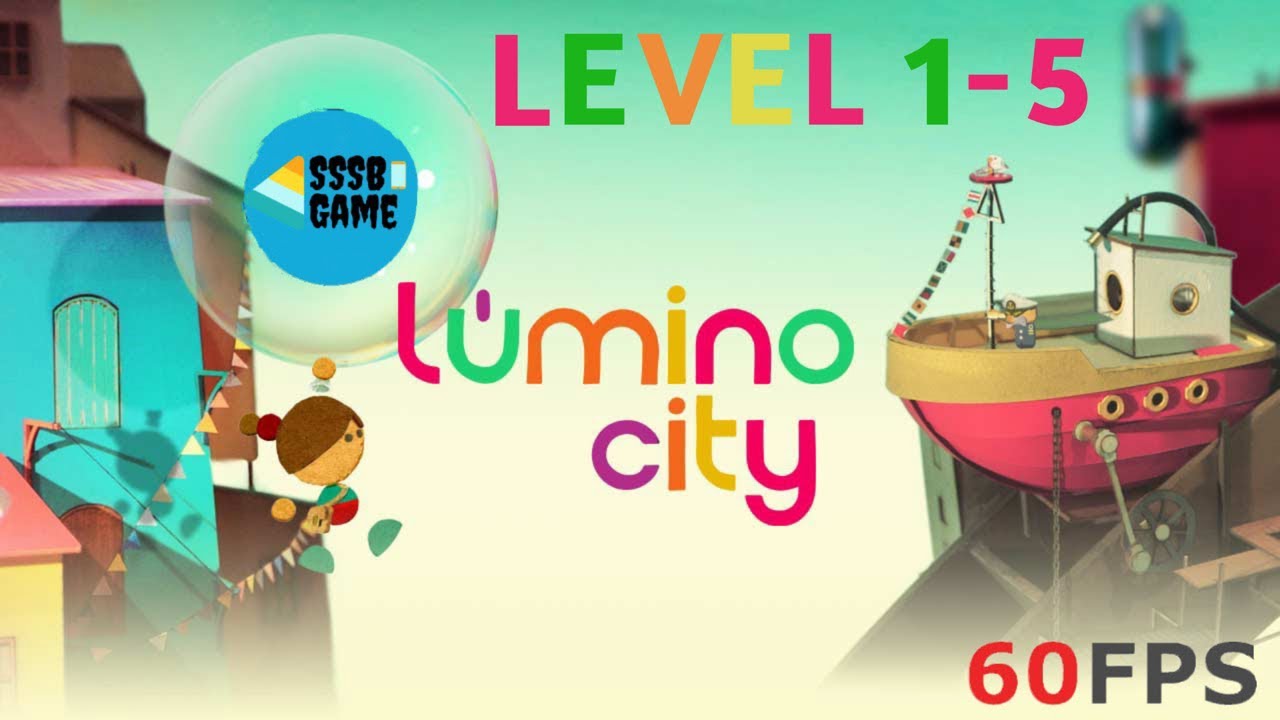 Lumino City: Level 1-5 , iOS/Android Game