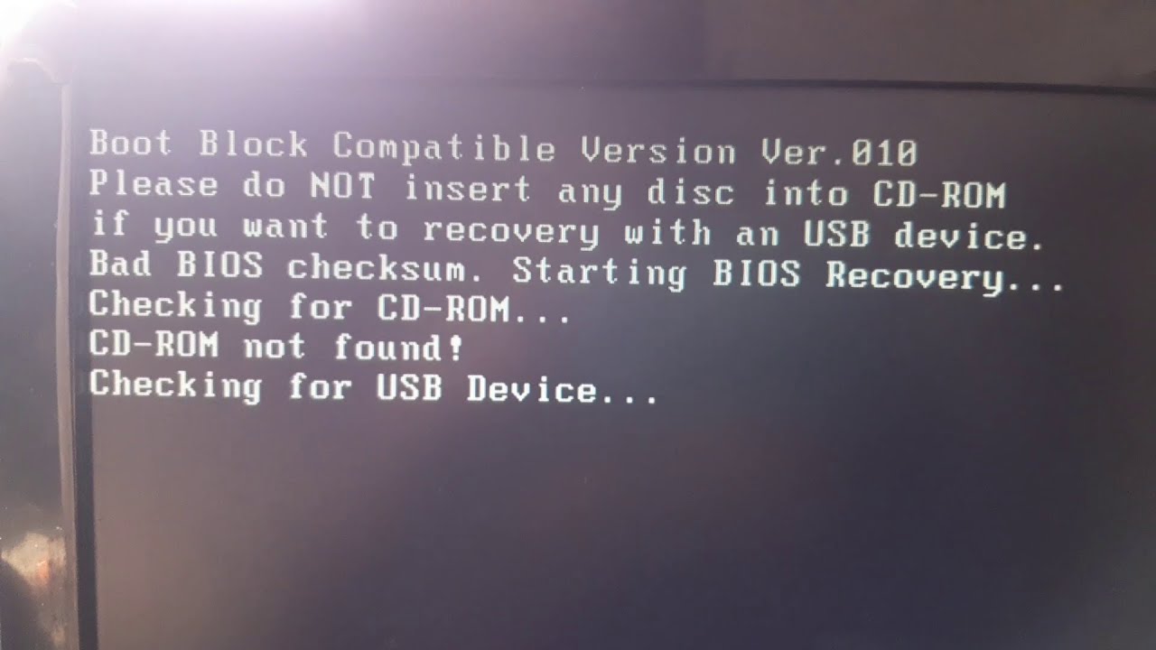 Boot Block Compatible Version Ver.010 | Bad BIOS checksum. Starting BIOS Recovery...