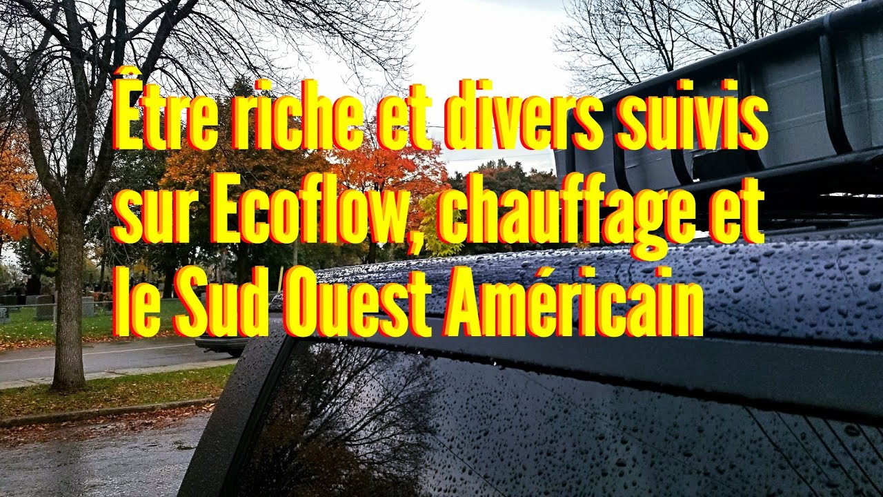 Être riche et divers suivis en différé de ma van.
