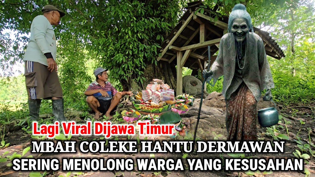 Viral !! Mbah Coleke Hantu Baik Hati dan Sering Menolong Warga Desa Yang Sedang Kesusahan