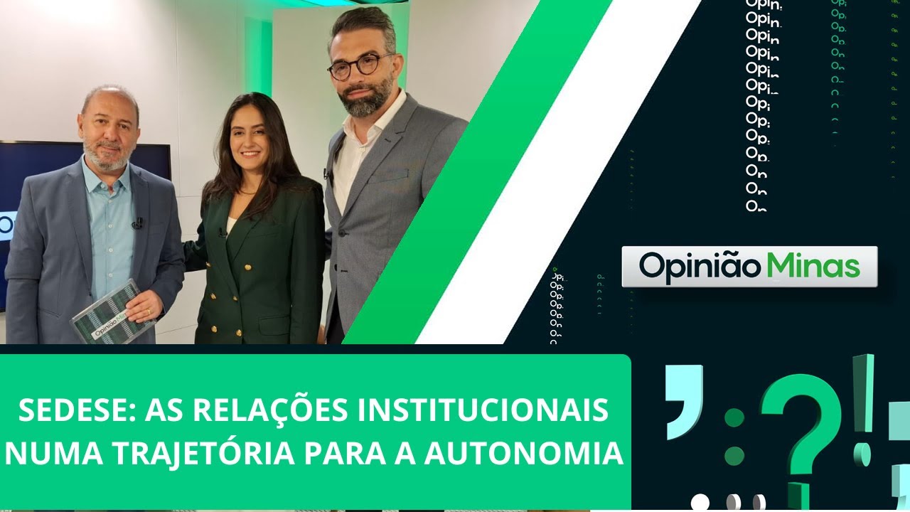 Sedese e as Relações Institucionais: Uma trajetória para a autonomia