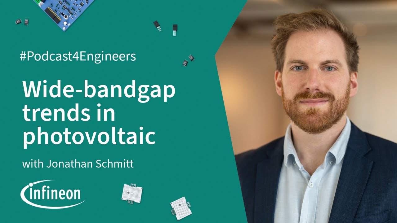 WBG Trends in Photovoltaic Technology | Podcast4Engineers | Infineon