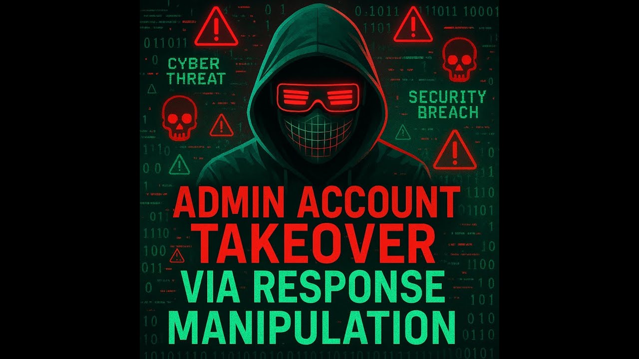 P1💸Admin Account Takeover Via Response Manipulation |  Bug Bounty Hunting | Poc 2025 | ATO | POC