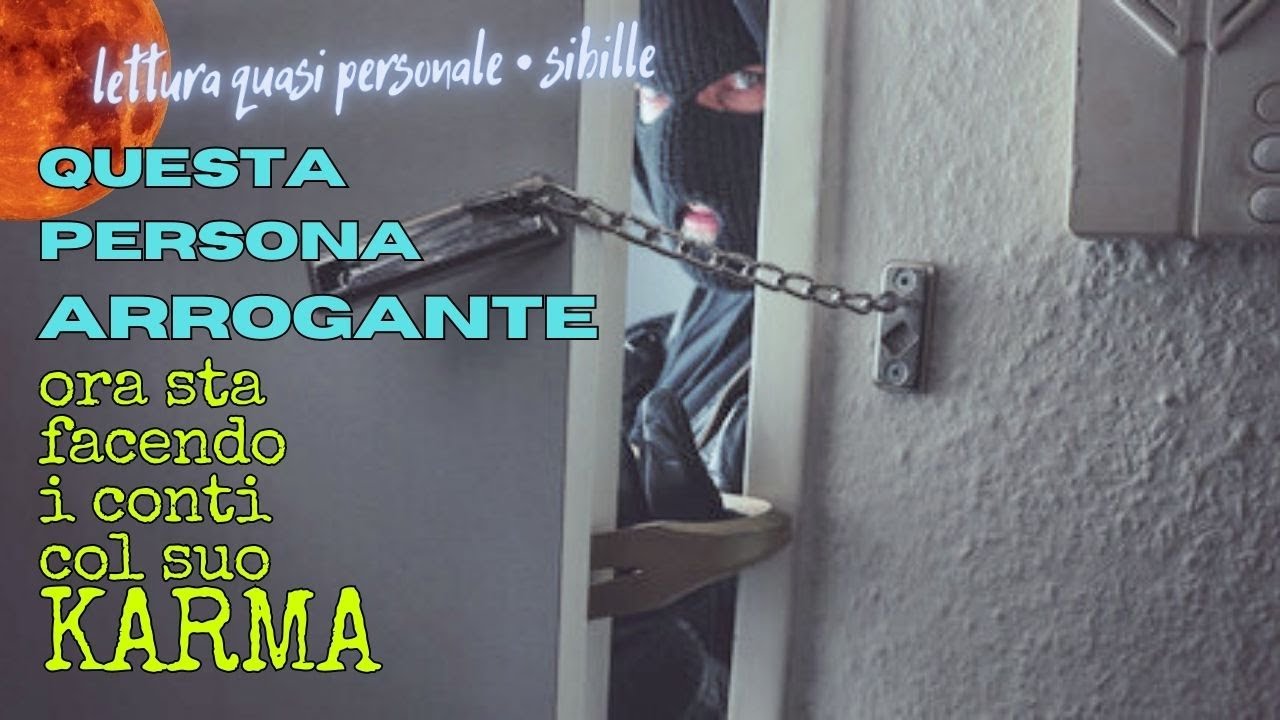 Questa persona arrogante ora sta facendo i conti con il KARMA • lettura quasi personale •  Sibille