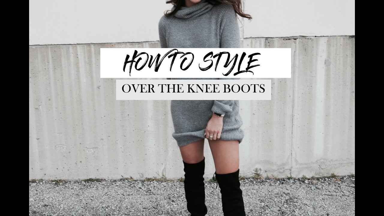 HOW TO STYLE OVER THE KNEE BOOTS | getawei