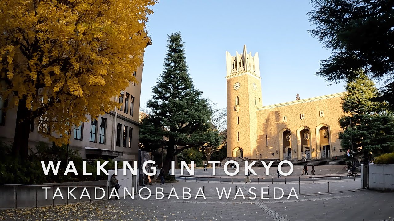 WALKING IN TOKYO/TAKADANOBABA WASEDA