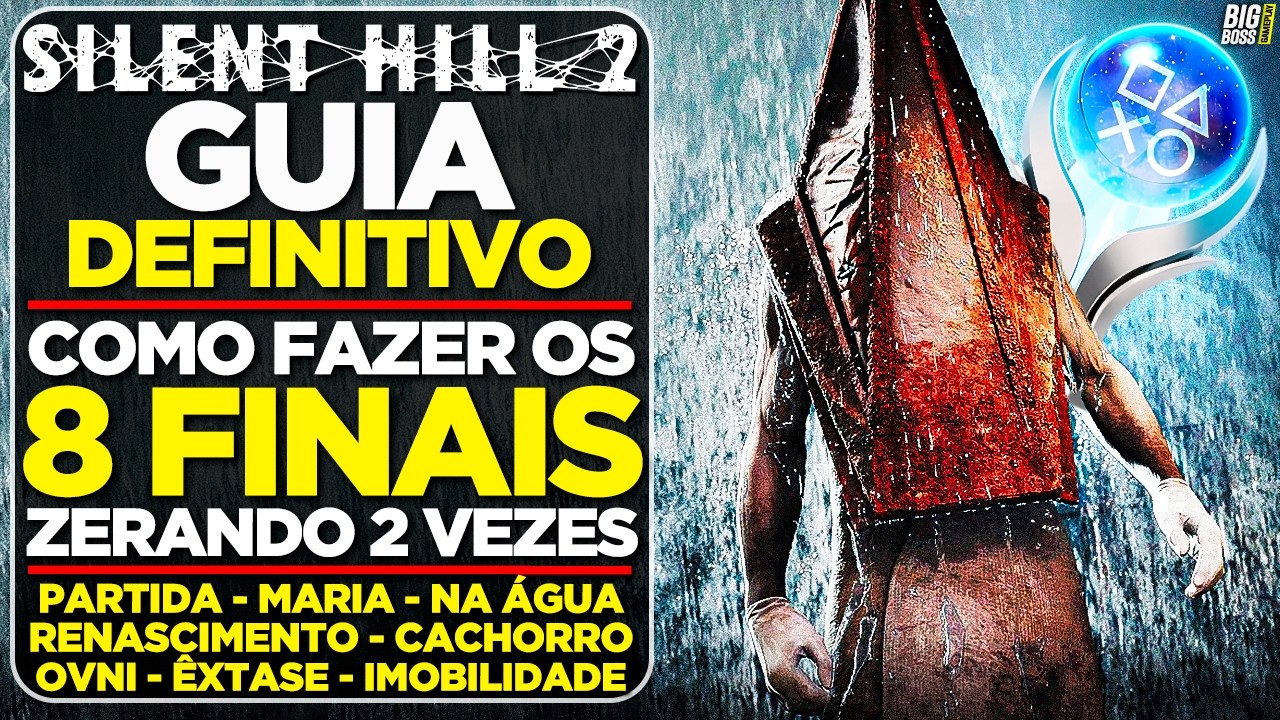 SILENT HILL 2 REMAKE I GUIA DEFINITIVO DE COMO FAZER TODOS OS FINAIS