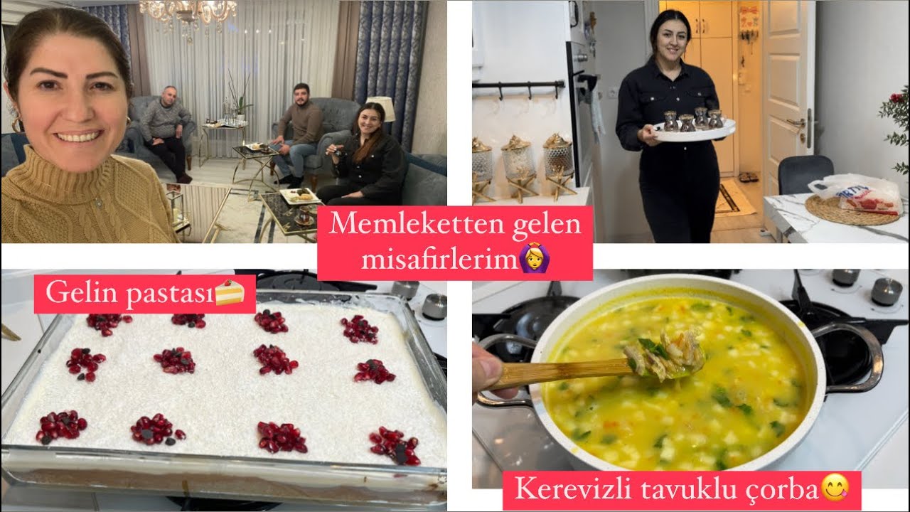 MEMLEKETTEN GELEN MİSAFİRLERİM🙆‍♀️MEVLÜT OKUDUK🤲GELİN PASTAM🍰TAVUKLU KEREVİZ ÇORBAM😋