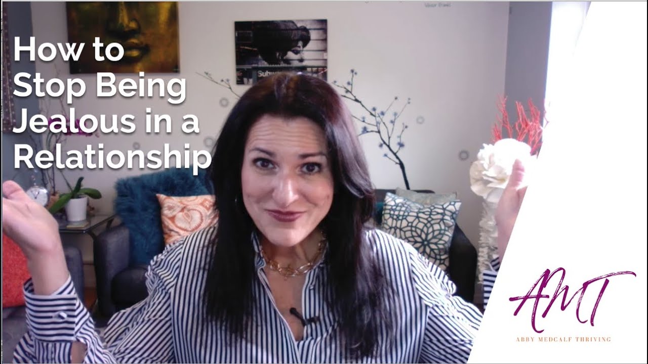 How to Stop Being Jealous in a Relationship