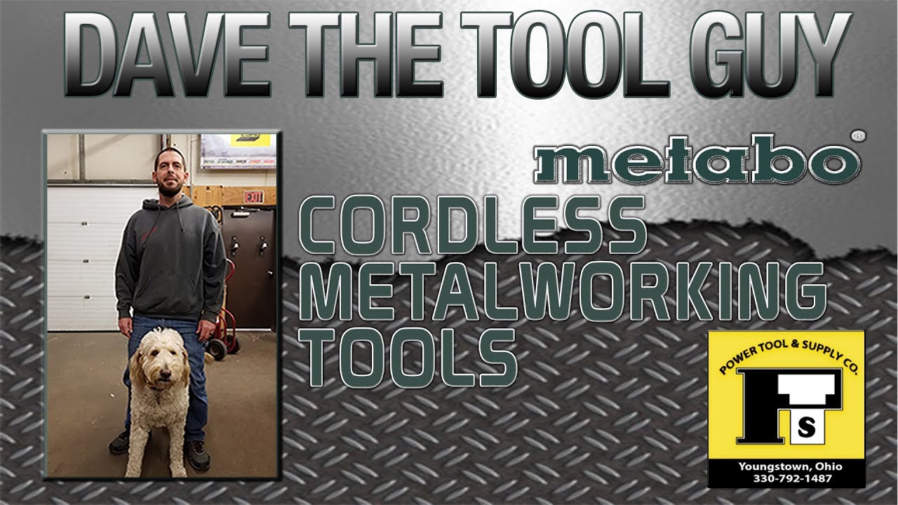Dave The Tool Guy - Metabo Metalworking Tools