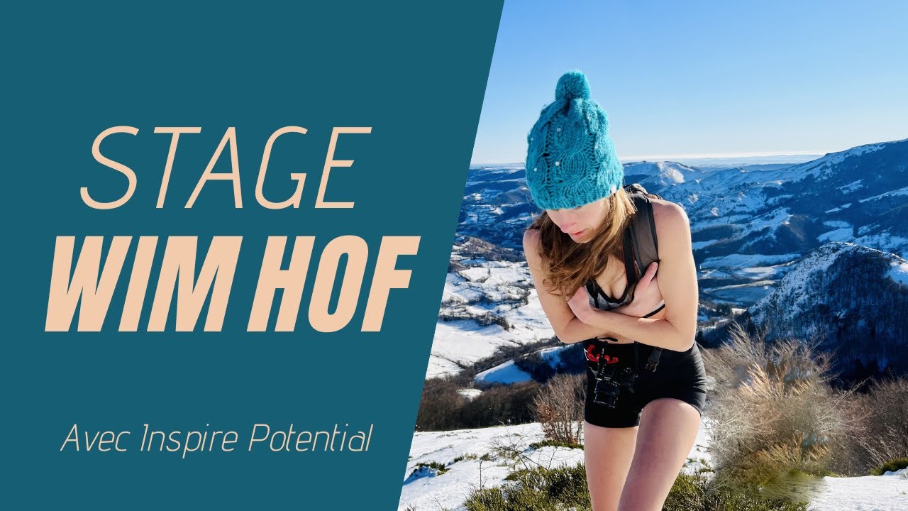 Méthode WIM HOF : mon immersion de 3 jours en stage