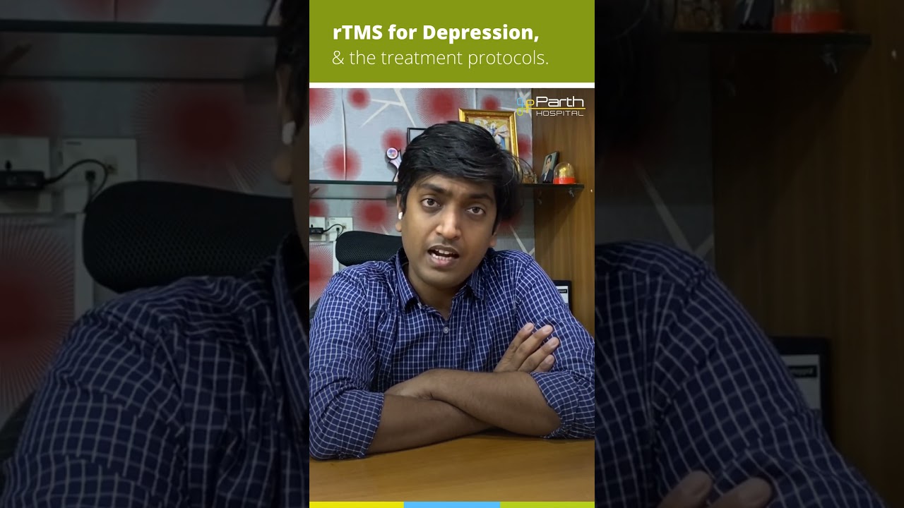 rTMS for Depression: What Are the Treatment Protocols? | Explained by Dr. Parth Goyal (Psychiatrist)