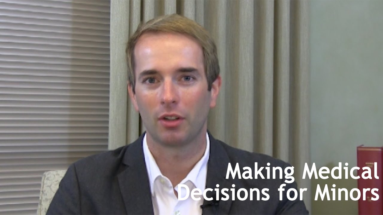 Making Medical Decisions for Minors