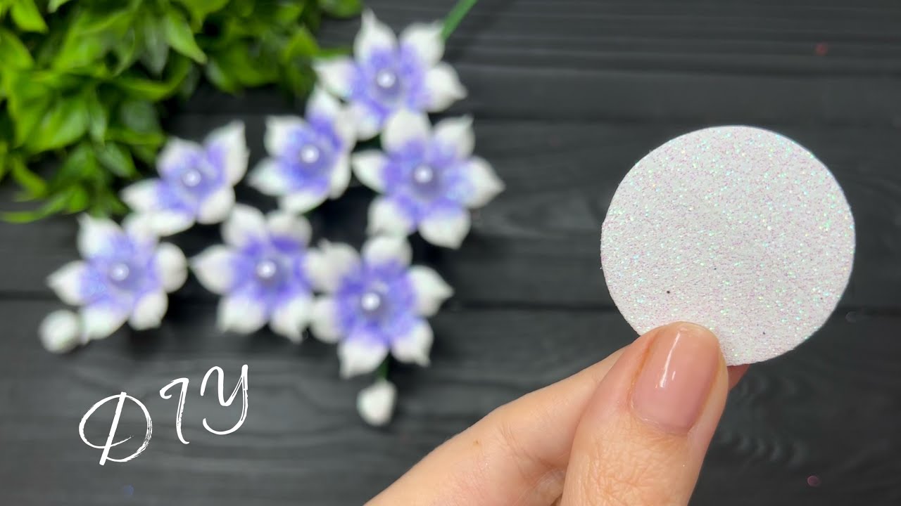 Легко сделать! 🧚‍♀️ Волшебные цветы из глиттерного фоамирана