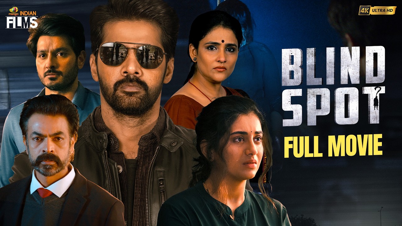Blind Spot Latest Full Movie 4K | Naveen Chandra | Rashi Singh | Ravi Varma | Kannada Dubbed