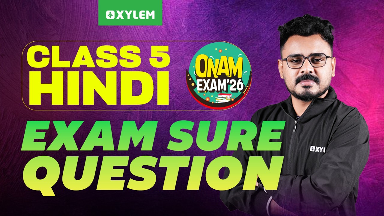 Class 5 Hindi Onam Exam 2026 | Onam Exam 2K26 | Sure Questions | Xylem Class 5