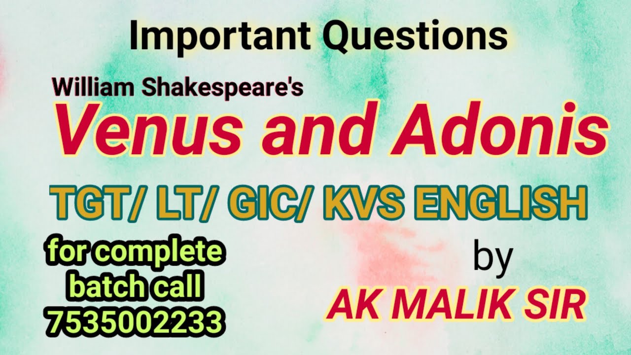 TGT venus and Adonis Questions