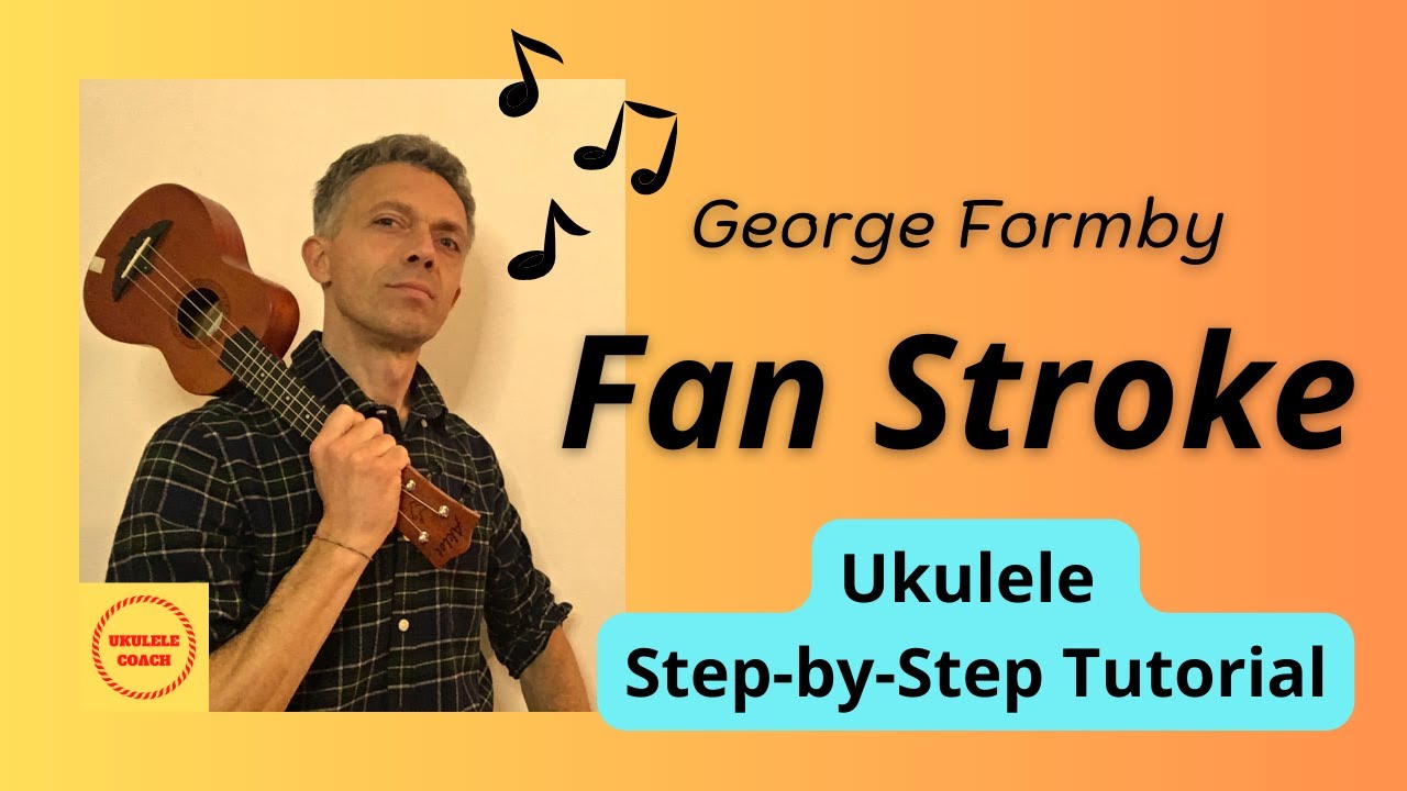 Fan Stroke - UKULELE step by step tutorial