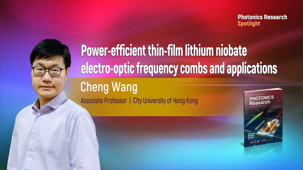 Cheng Wang: Microwave-resonator-enabled broadband on-chip electro-optic frequency comb generation