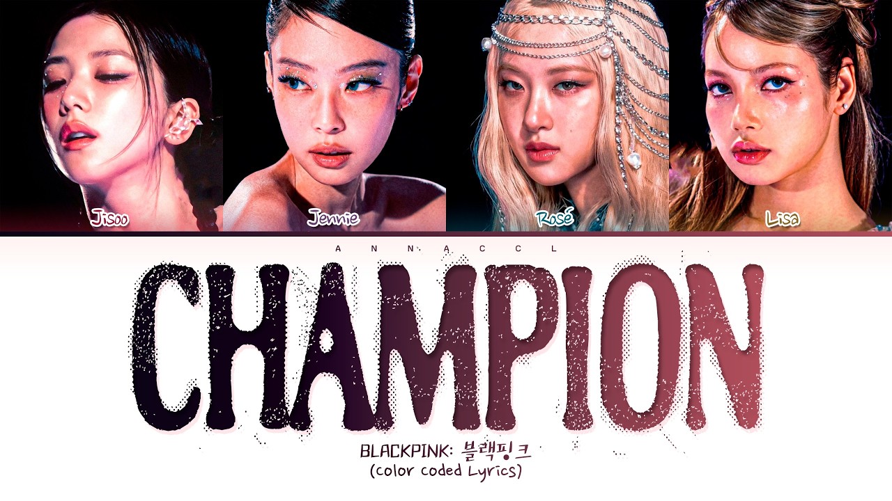 BLACKPINK Champion (Перевод на русский) (Color Coded Lyrics)