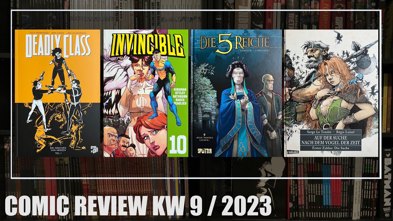 Comic Review KW 9 / 2023: Deadly Class 11, Invincible 10, Auf der Suche nach dem Vogel der Zeit GA 1