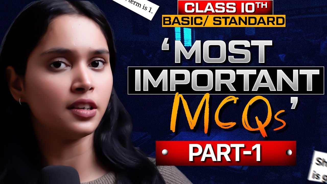 Most Important MCQs For Class 10 | Part-1 | Basic/Standard MATHS | CBSE 2026