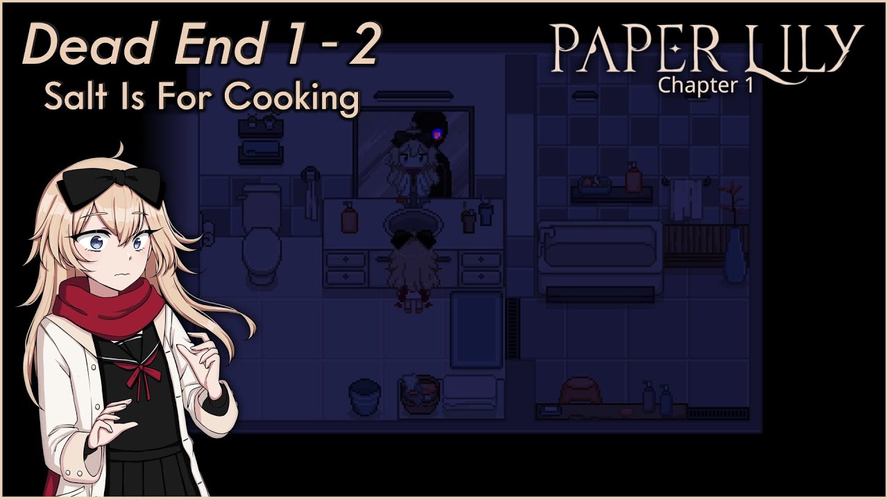 Dead End 1-2 Salt Is For Cooking | Paper Lily Chapter 1