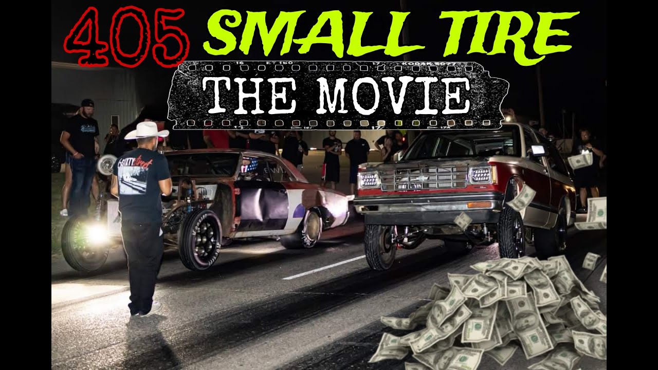 405 SMALL TIRE STREET RACE- BIG CHIEF, CADDY JACK TEAM ALWAYS SEND IT AND MORE RACING ON THE STREETS