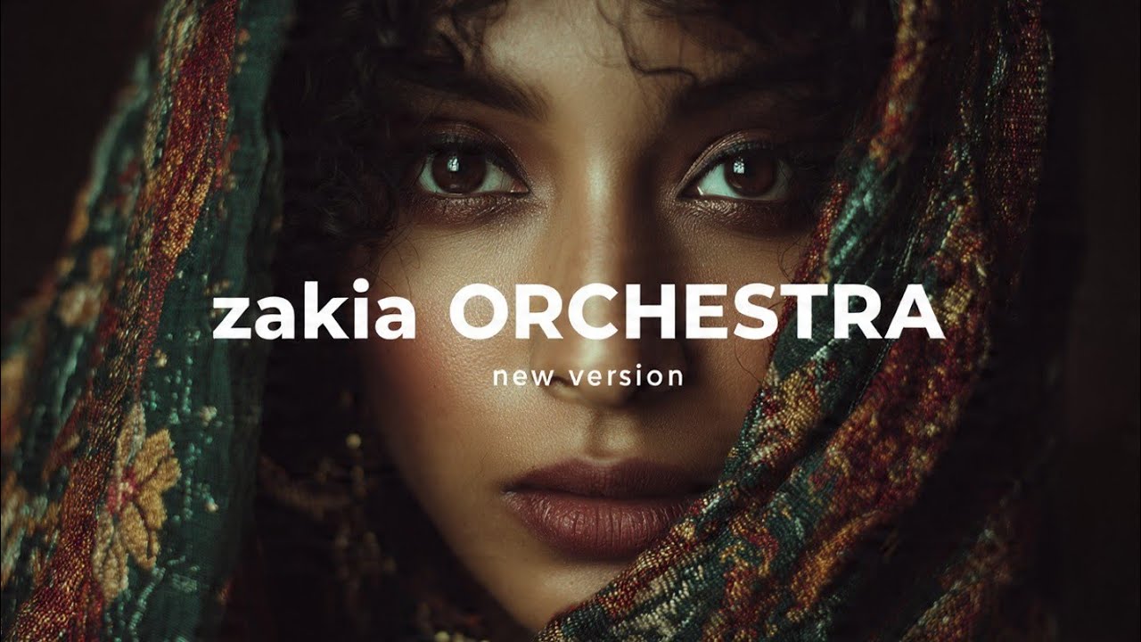 ZAKIA COVER ORCHESTRA NEW VERSION