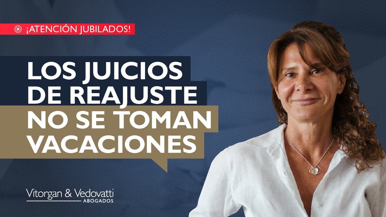 Jubilados: por qu&eacute; iniciar un juicio de reajuste en verano puede hacerte ganar tiempo y dinero