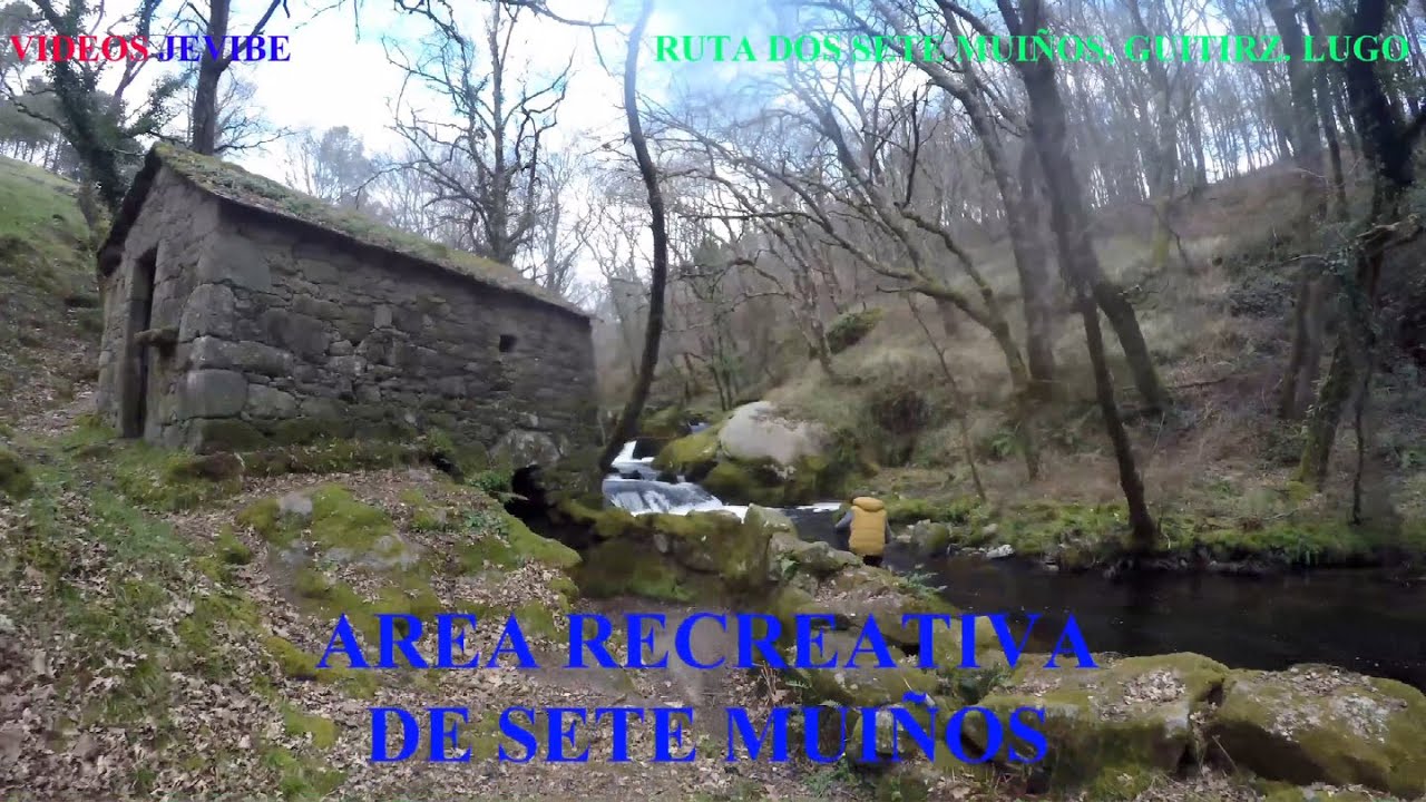RUTA DOS SETE MUIÑOS, Y DEL AGUA Y DE LA PIEDRA, GUITIRIZ  (LUGO)#VDEOSJEVIBE