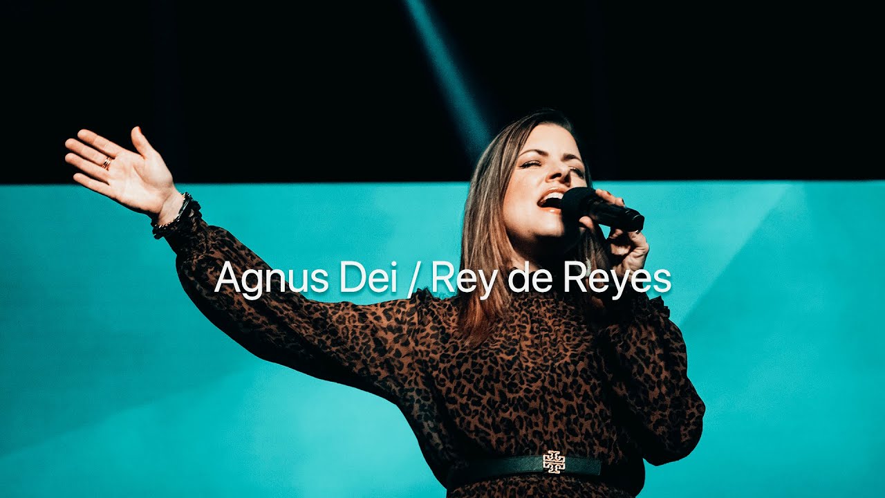 Agnus Dei / Rey de Reyes - Kelly Spyker Ft. M&uacute;sica M&aacute;s Vida