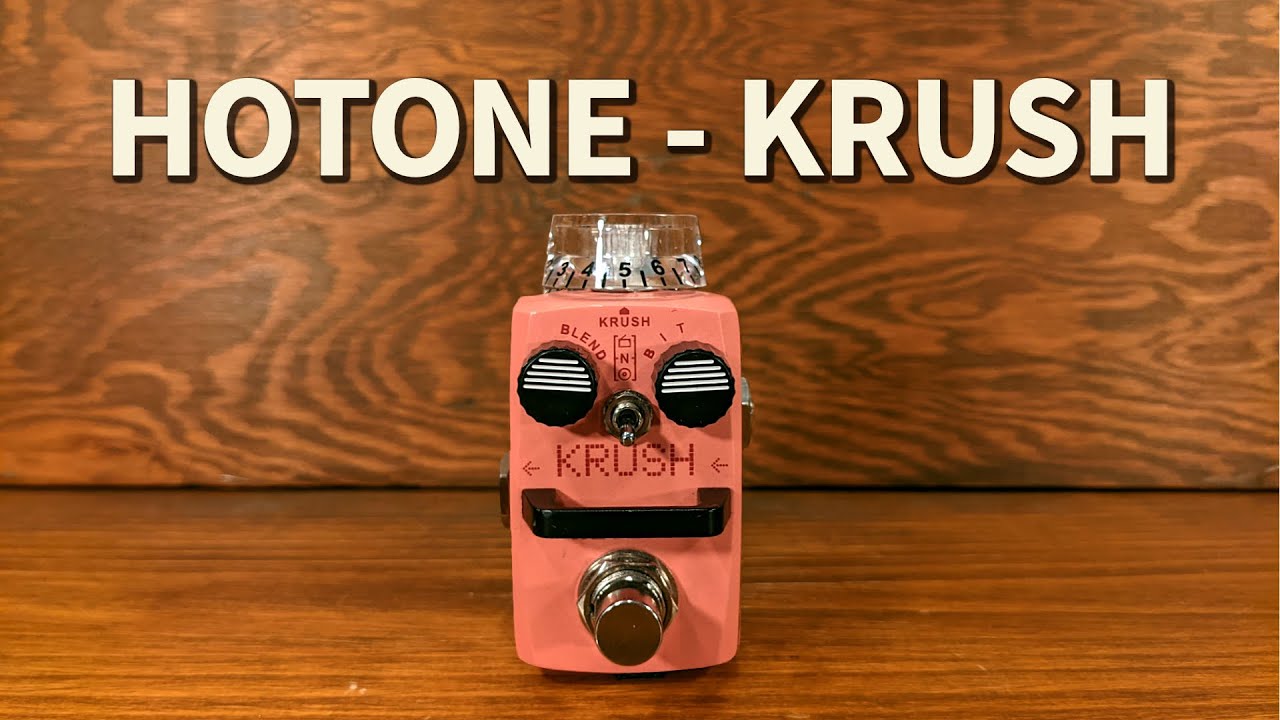 Hotone - Krush