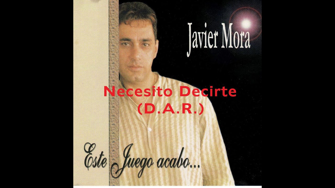 Javier Mora Y La Fuerza Del Amor 